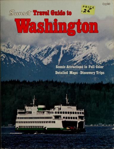 Sunset travel guide to Washington