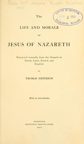 The Life and Morals of Jesus of Nazareth