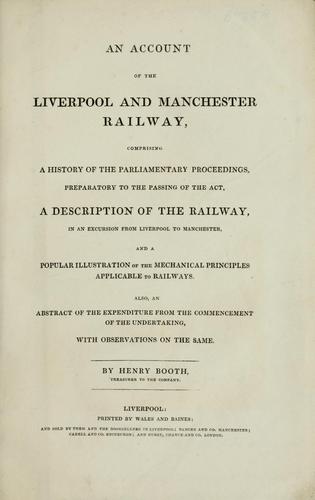 An account of the Liverpool and Manchester Railway