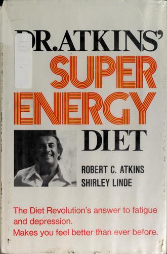 Dr. Atkins' superenergy diet