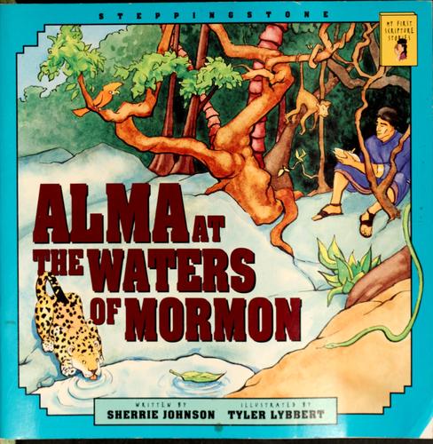 Alma at the waters of Mormon