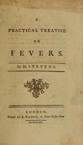 A practical treatise on fevers