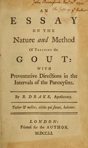 An essay on the nature and method of treating the gout