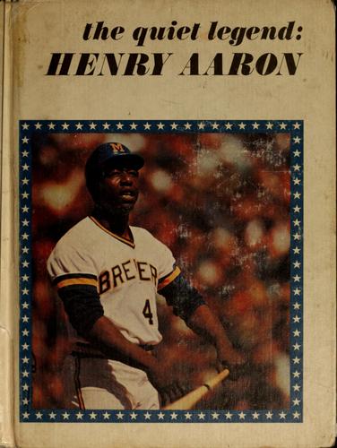 The quiet legend, Henry Aaron