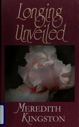 Longing unveiled