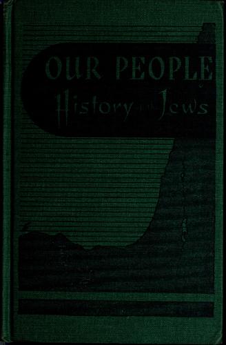 Our people; history of the Jews
