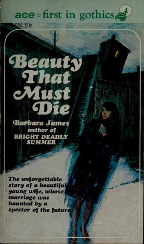 Beauty that must die