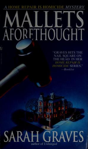Mallets aforethought