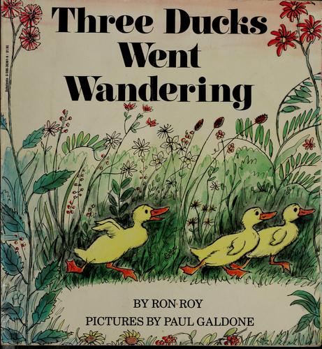 Three ducks went wandering