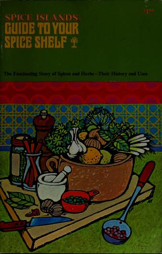 Spice Islands guide to your spice shelf