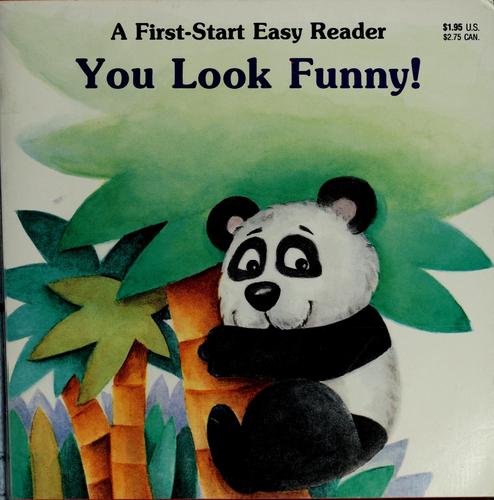 You look funny!