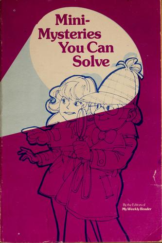 Mini-Mysteries You Can Solve