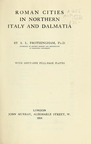 Roman cities in northern Italy and Dalmatia