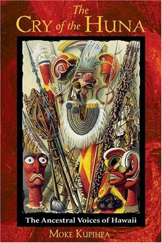 The Cry of the Huna