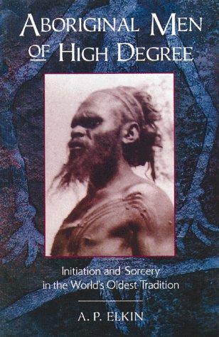 Aboriginal men of high degree