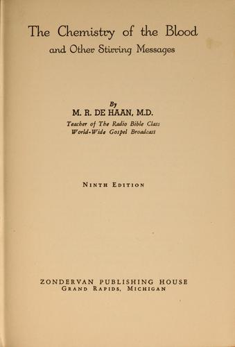 The chemistry of the blood and other stirring messages