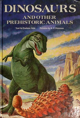 Dinosaurs and other prehistoric animals