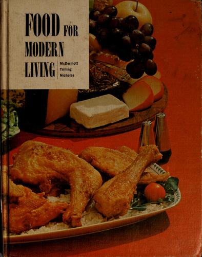 Food for modern living
