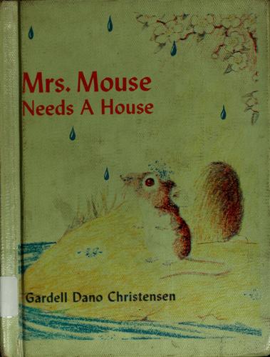 Mrs. Mouse needs a house