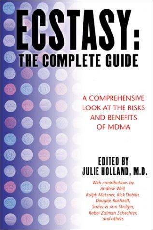 Ecstasy : The Complete Guide