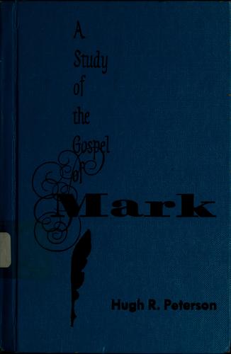 A study of the Gospel of Mark