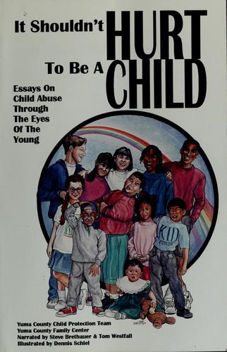 It shouldn't hurt to be a child