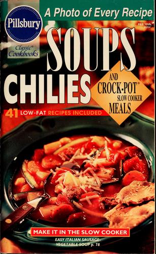 Soups, chilies and crock-pot slow cooker meals