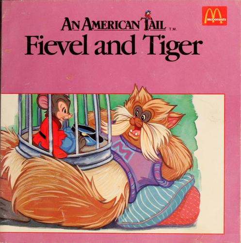 Fievel and Tiger