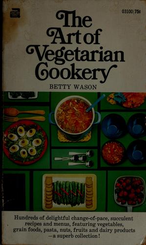 The art of vegetarian cookery