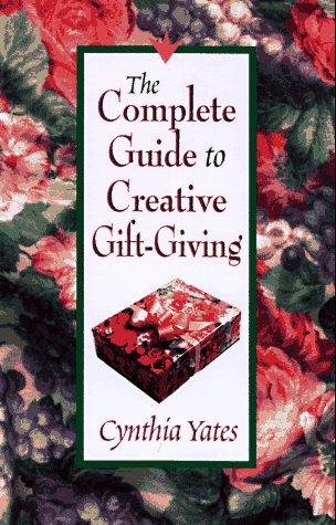 The complete guide to creative gift giving