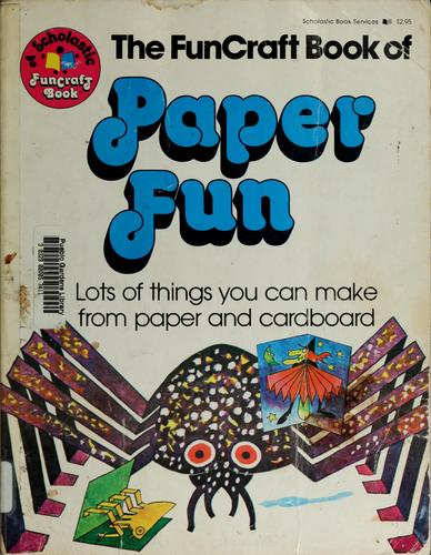 The Funcraft book of paper fun