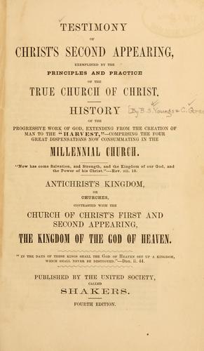 Testimony of Christ's second appearing, exemplified by the principles and practice of the true church of Christ