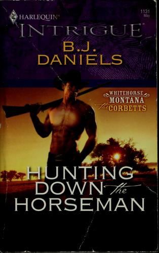 Hunting down the horseman
