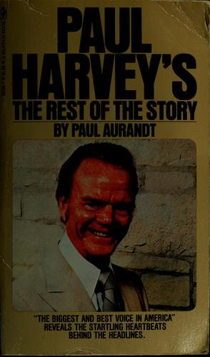 Paul Harvey's The rest of the story