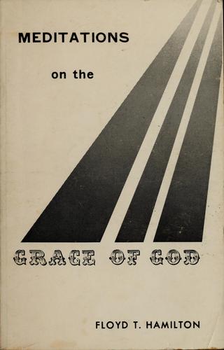 Meditations on the grace of God
