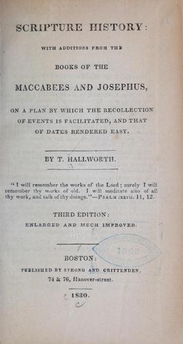 Scripture history: with additions from the books of the Maccabees and Josephus