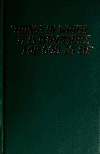 "Things in which it is impossible for God to lie."