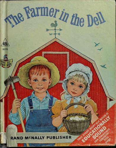 The Farmer in the dell