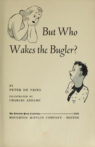 But who wakes the bugler?