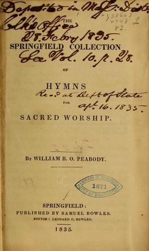 The Springfield collection of hymns for sacred worship