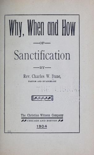 Why, when and how of sanctification