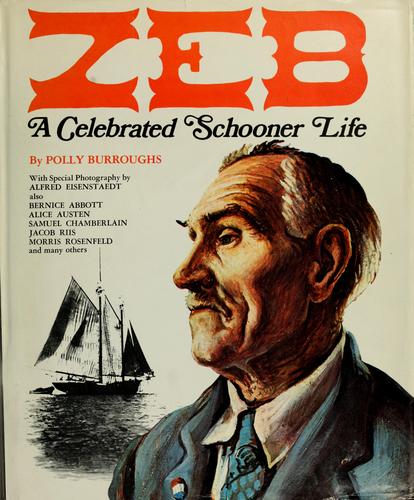 Zeb; a celebrated schooner life