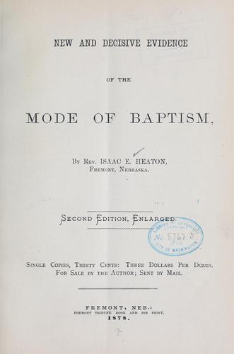 New and decisive evidence of the mode of baptism
