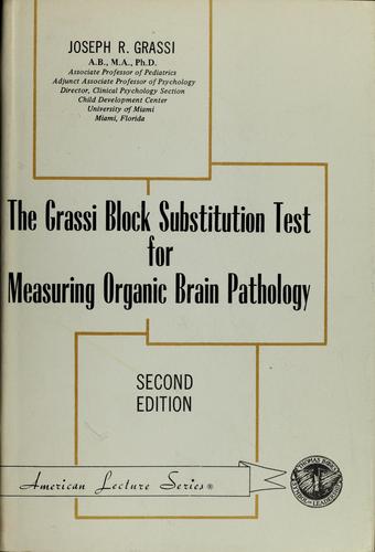 The Grassi block substitution test for measuring organic brain pathology