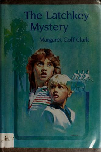 The latchkey mystery