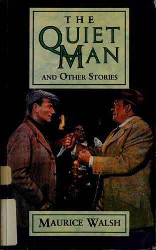 The quiet man and other stories