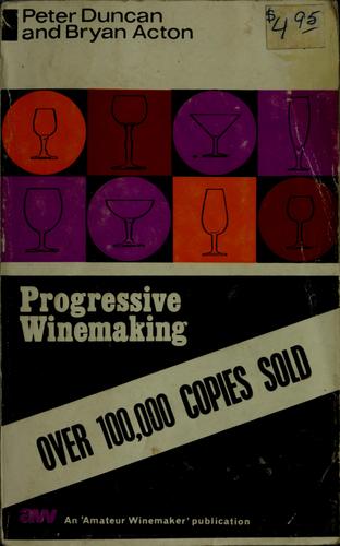 Progressive winemaking