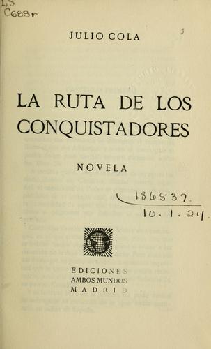 La ruta de los conquistadores