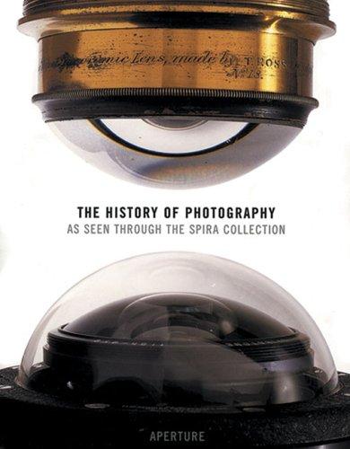 The history of photography as seen through the Spira collection