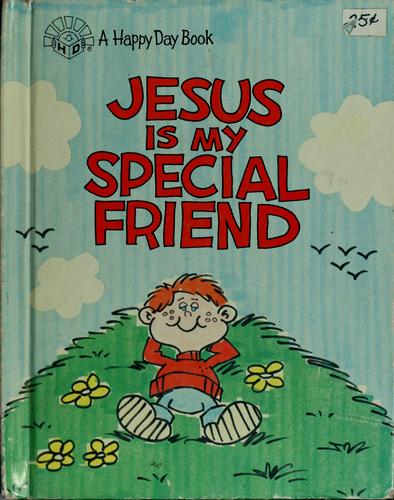 Jesus is my special friend